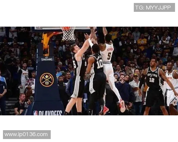 雷霆与马刺第六场激战回顾双方拼尽全力争夺晋级机会