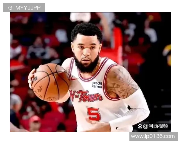 弗雷德范弗利特的崛起之路:从无名小卒到NBA明星的传奇故事